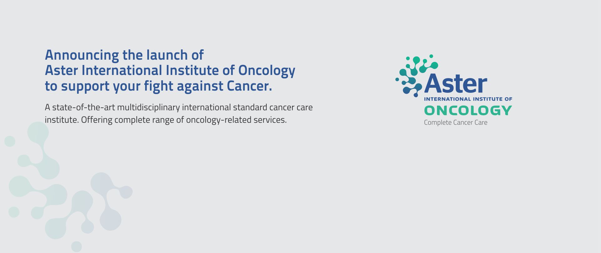  Aster International Institute Of Oncology in Bangalore